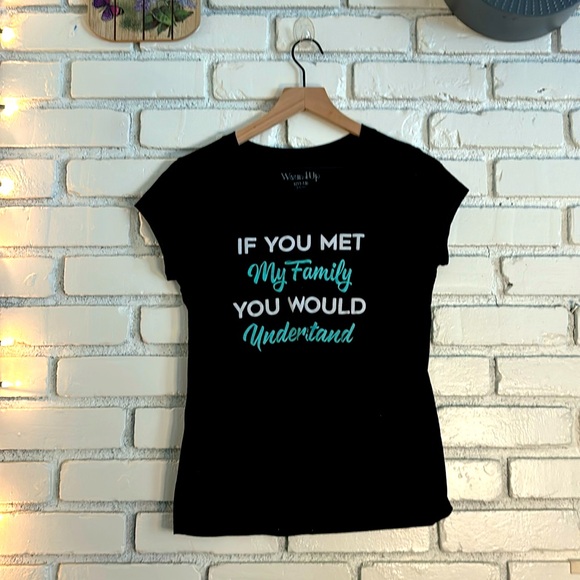 Wound Up “If you met my family you would understand” black women’s tee - Picture 1 of 4